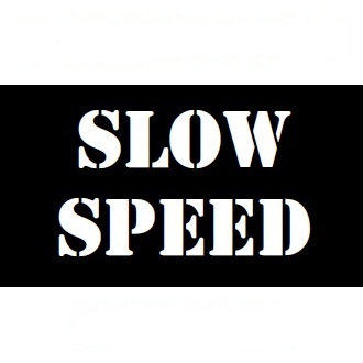 SLOW SPEED Pavement Plastic Reusable Stencil, 9 inch high letters